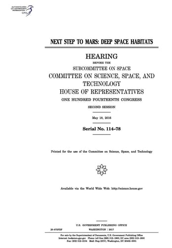 Next Step to Mars Deep Space Habitats: Hearing Before the Subcommittee on Space