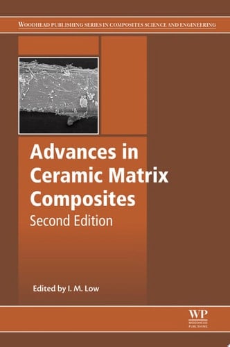 Advances in Ceramic Matrix Composites
