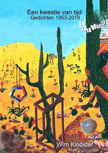 Een Kwestie Van Tijd. Gedichten 1953-2018