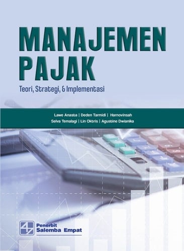 Manajemen Pajak: Teori, Strategi, dan Implementasi