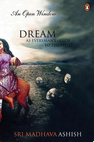 An Open Window Dream as everyman's guide to the Spirit