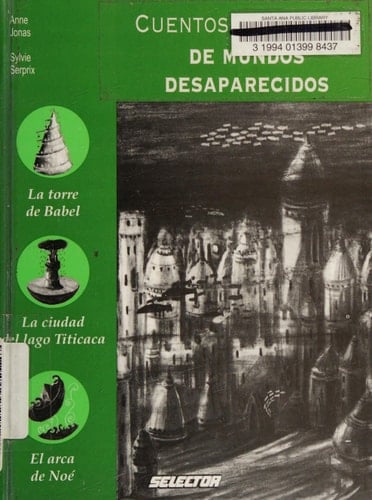 Cuentos y leyendas de mundos desaparecidos