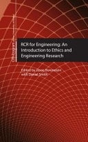RCR for Engineering An Introduction to Ethics and Engineering Research