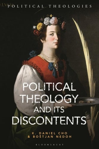 Political Theology and Its Discontents