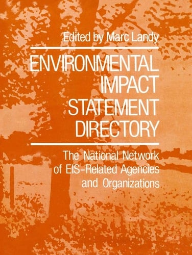 Environmental Impact Statement Directory The National Network of EIS-Related Agencies and Organizations