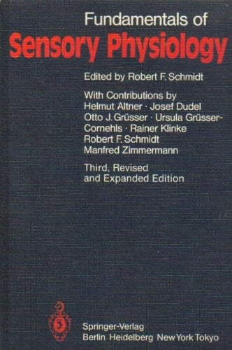 Fundamentals of Sensory Physiology (Springer Study Edition) (English and German Edition)