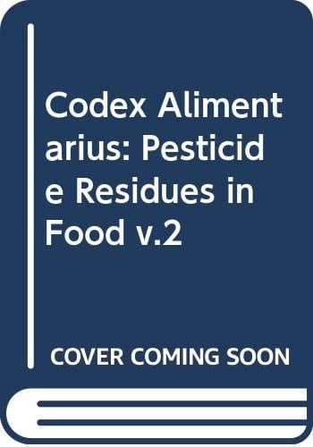 Pesticide Residues in Food: Supplement One