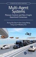 Multi-Agent Systems Platoon Control and Non-Fragile Quantized Consensus