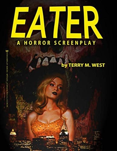 Eater A Horror Screenplay