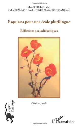 Esquisses pour une école plurilingue réflexions sociodidactiques