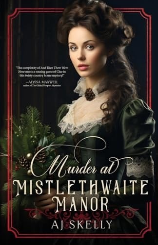 Murder at Mistlethwaite Manor A Victorian Historical Mystery