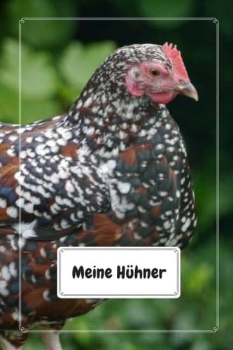 Meine Hühner Notizbuch Für Hühnerhalter Inkl. Bestandsregister und Eierkalender | A5 Kompakt | 108 Seiten (2)