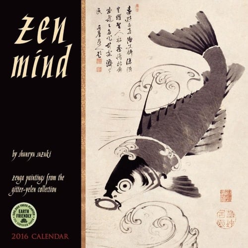 Zen Mind 2016 Wall Calendar