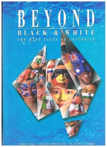 Beyond Black and White The Many Faces of Australia