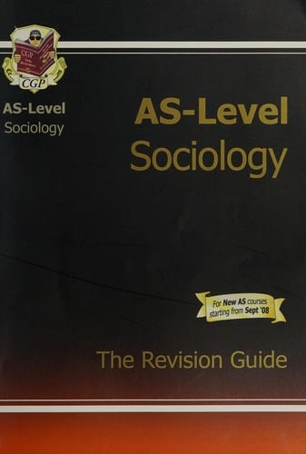 As Level Sociology Revision Guide