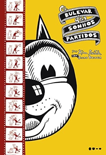 O bulevar dos sonhos partidos (Portuguese Edition)