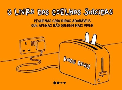 O Livro Dos Coelhos Suicidas