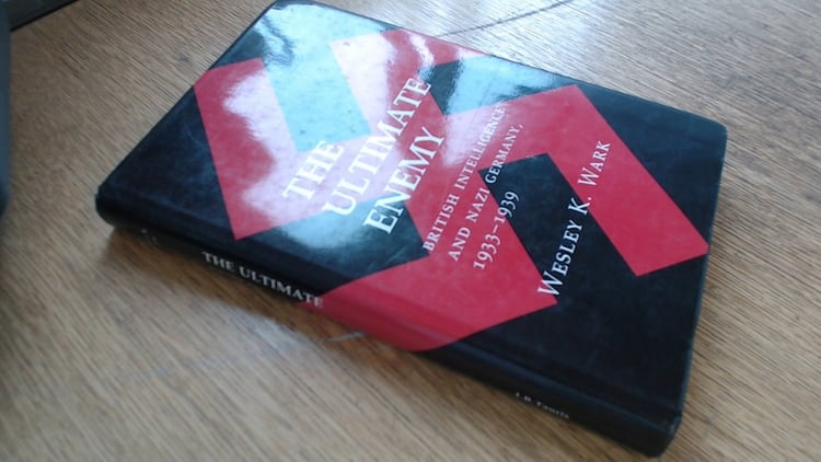 The Ultimate Enemy British Intelligence and Nazi Germany, 1933-1939