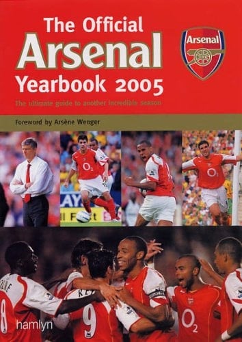 The Official Arsenal Yearbook 2005