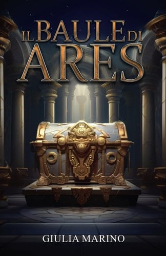 Il baule di Ares (Italian Edition)