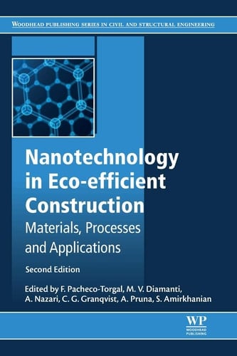 Nanotechnology in Eco-efficient Construction Materials, Processes and Applications