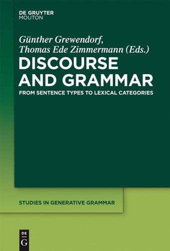 Discourse and Grammar From Sentence Types to Lexical Categories