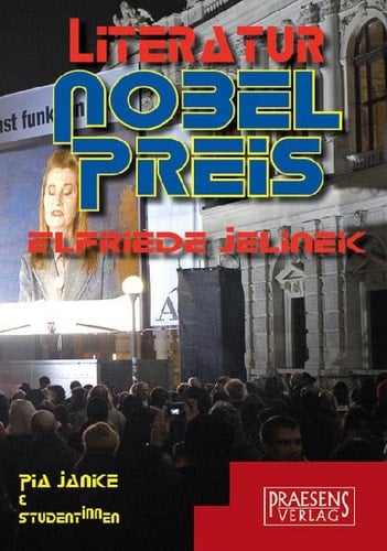 Literaturnobelpreis Elfriede Jelinek