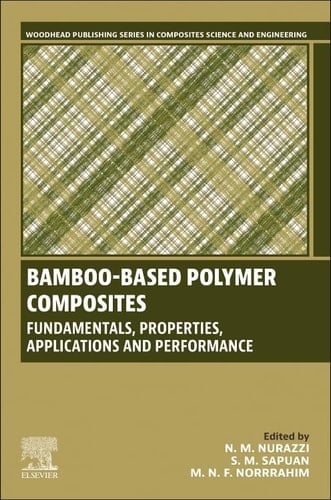 Bamboo-Based Polymer Composites Fundamentals, Properties, Applications and Performance