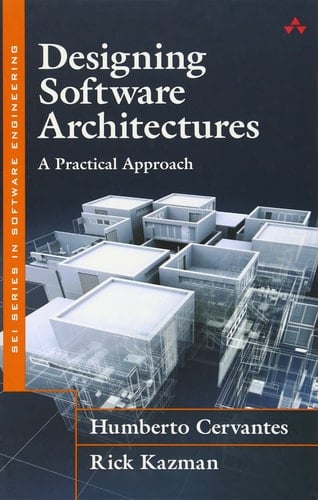 Designing Software Architectures A Practical Approach