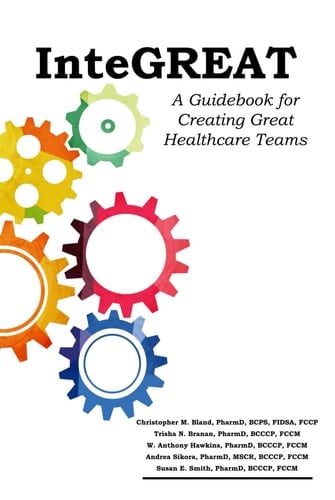 InteGREAT: A Guidebook for Creating Great Healthcare Teams