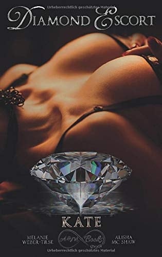 Diamond Escort - Kate (German Edition)