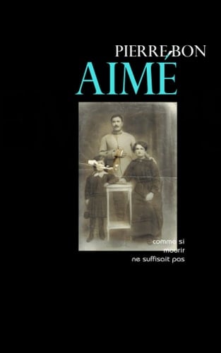 Aimé: comme si la mort ne suffisait pas (French Edition)