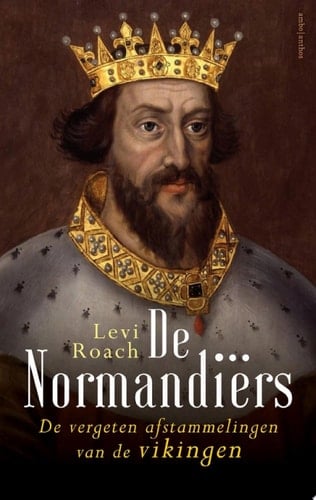De Normandiërs De vergeten afstammelingen van de Vikingen