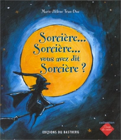 Sorcière, sorcière, vous avez dit sorcière ?