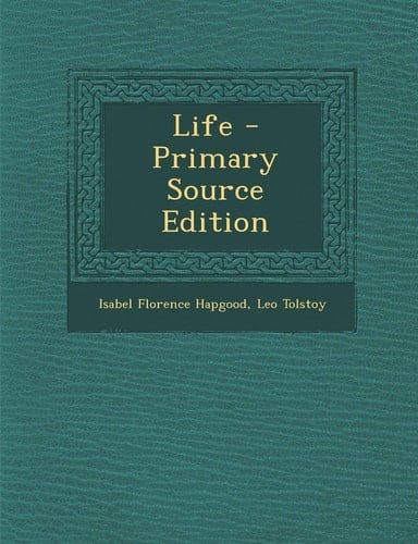 Life - Primary Source Edition