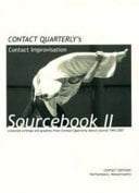 Contact Improvisation Sourcebook Two