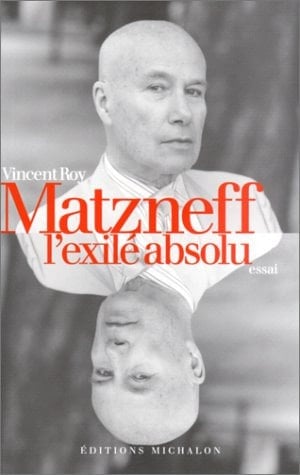 Matzneff, l'exilé absolu