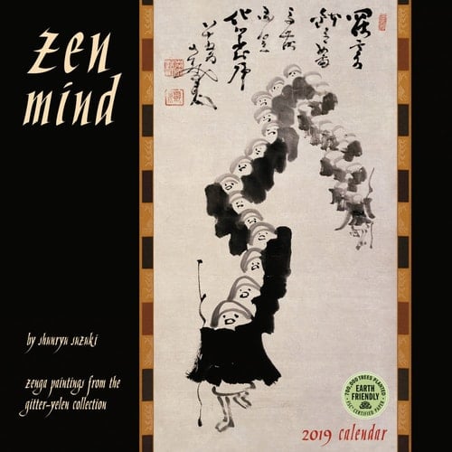 Zen Mind 2019 Wall Calendar: Zenga Paintings from the Gitter-Yelen Collection