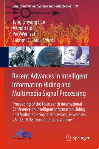 Recent Advances in Intelligent Information Hiding and Multimedia Signal Processing