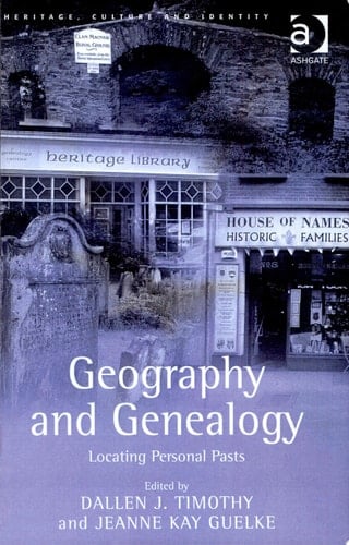 Geography and Genealogy: Locating Personal Pasts