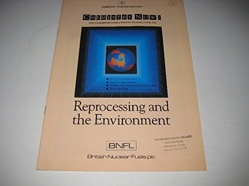 Reprocessing and the Environment