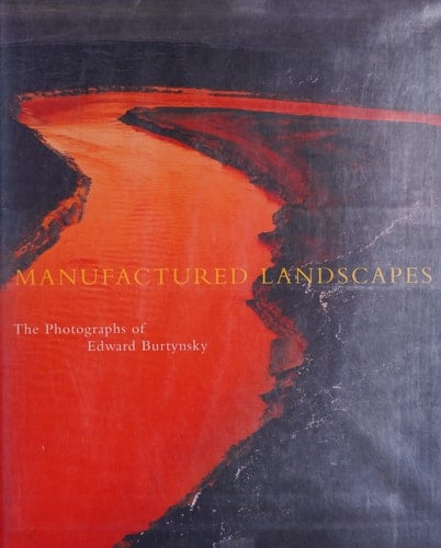 Manufactured Landscapes The Photographs of Edward Burtynsky