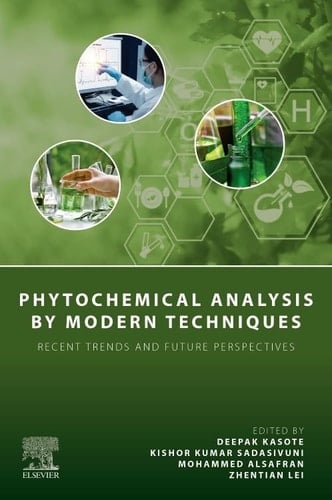 Phytochemical Analysis by Modern Techniques Recent Trends and Future Perspectives