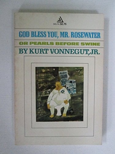 God Bless You, Mr. Rosewater Or Pearls Before Swine