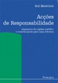 Acções de responsabilidade elementos do regime jurídico e contributos para uma reforma