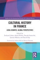 Cultural History in France Local Debates, Global Perspectives