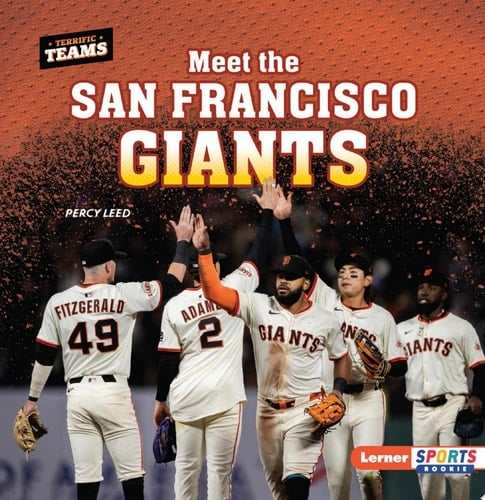 Meet the San Francisco Giants