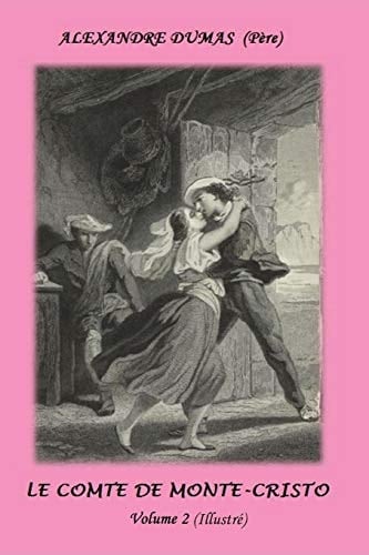 Le COMTE de MONTE-CRISTO (Illustré)