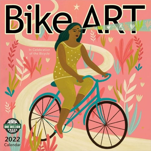 Bike Art 2022 Wall Calendar: In Celebration of the Bicycle