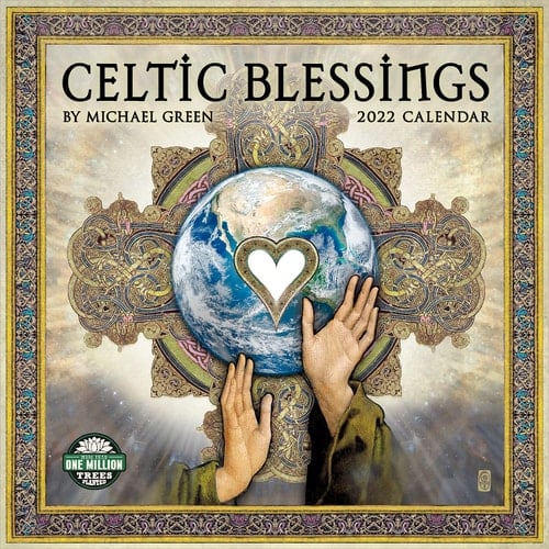 Celtic Blessings 2022 Wall Calendar: Illuminations by Michael Green